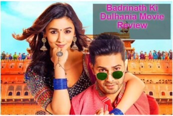 Badrinath Ki Dulhania Movie Review: A Cliché Woven In A Glittery Romance